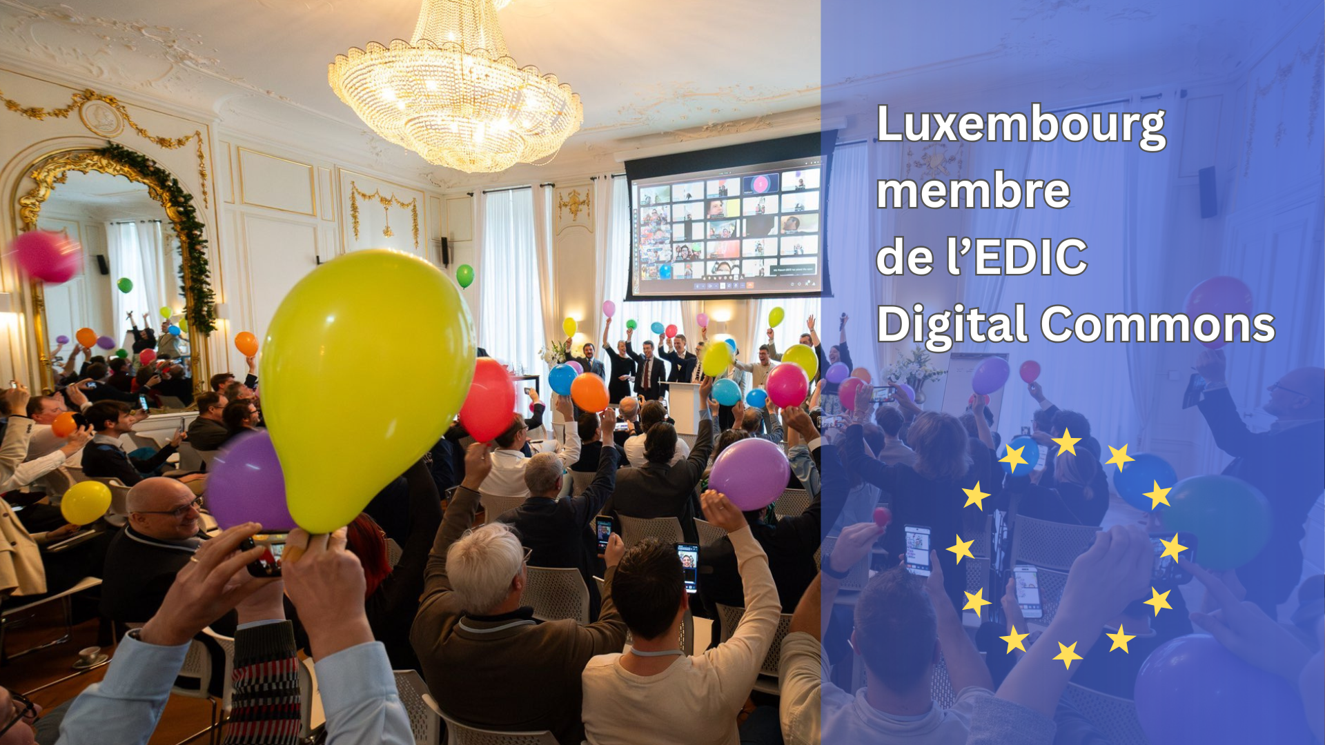 Le Luxembourg devient le 5e membre de l’EDIC Digital Commons ...