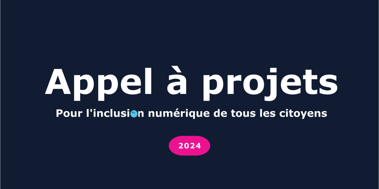 Appel à projets inclusion numérique